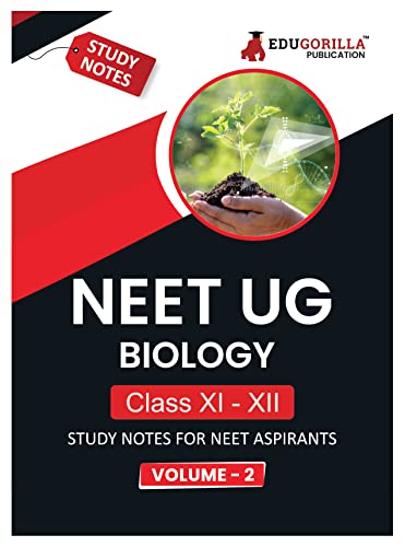 NEET UG Biology Class XI & XII (Vol 2) Topic-wise Notes | A Complete Preparation Study Notes with Solved MCQs