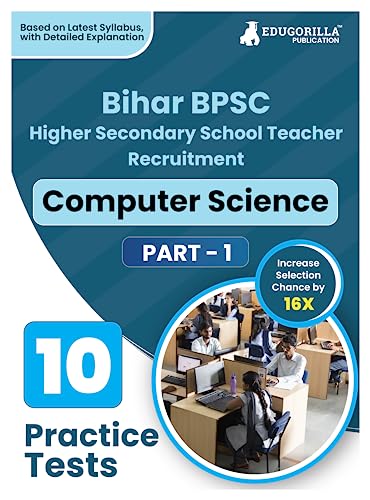 Bihar BPSC Higher Secondary School Teacher - Computer Science Book 2023 (English Edition) - 10 Practise Mock Tests with Free Access to Online Tests