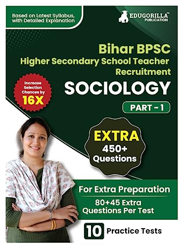 Bihar Higher Secondary School Teacher Sociology Book 2023 (Part I) Conducted by BPSC - 10 Practice Mock Tests (1200+ Solved Questions) with Free Access to Online Tests