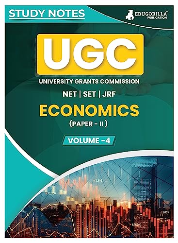 UGC NET Paper II Economics (Vol 4) Topic-wise Notes (English Edition) | A Complete Preparation Study Notes with Solved MCQs