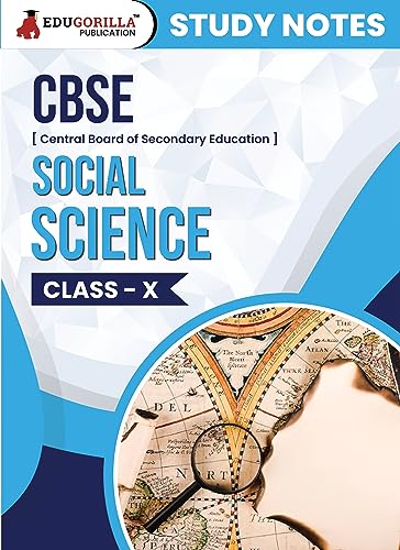 CBSE (Central Board of Secondary Education) Class X - Social Science Topic-wise Notes | A Complete Preparation Study Notes with Solved MCQs