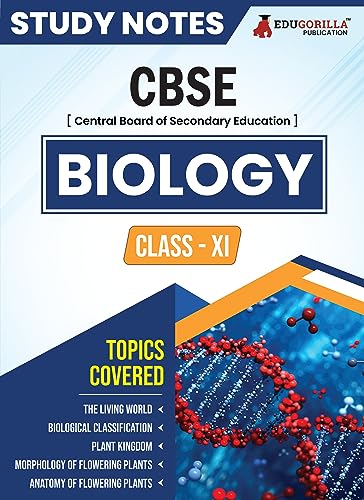 CBSE (Central Board of Secondary Education) Class XI Science - Biology Topic-wise Notes | A Complete Preparation Study Notes with Solved MCQs