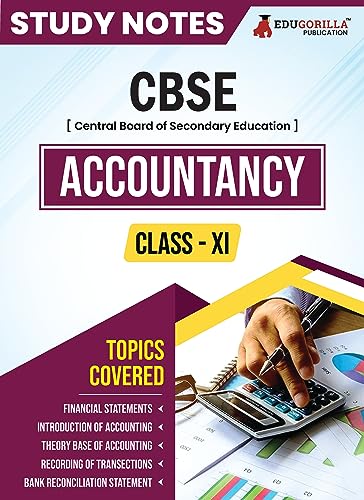 CBSE (Central Board of Secondary Education) Class XI Commerce - Accountancy Topic-wise Notes | A Complete Preparation Study Notes with Solved MCQs