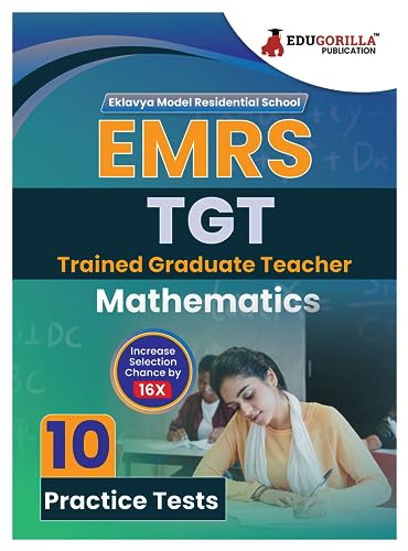 EMRS TGT Mathematics Exam Book 2023 - Eklavya Model Residential School Trained Graduate Teacher - 10 Practice Tests (1500 Solved Questions) with Free Access To Online Tests