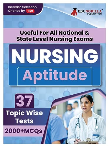 Nursing Aptitude Exam Prep Book 2023 | For All National & State Level Nursing Exams (English Edition) - 37 Topic-Wise Test (2000+ Solved MCQs) with Free Access To Online Tests