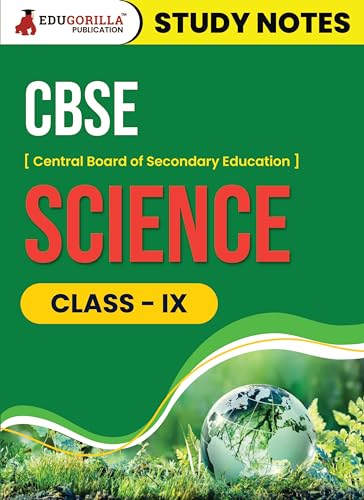 CBSE (Central Board of Secondary Education) Class IX - Science Topic-wise Notes | A Complete Preparation Study Notes with Solved MCQs