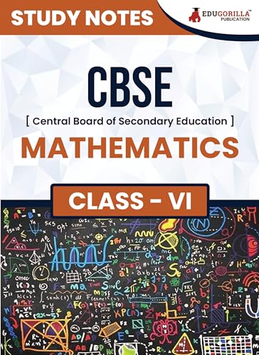 CBSE (Central Board of Secondary Education) Class VI - Mathematics Topic-wise Notes | A Complete Preparation Study Notes with Solved MCQs