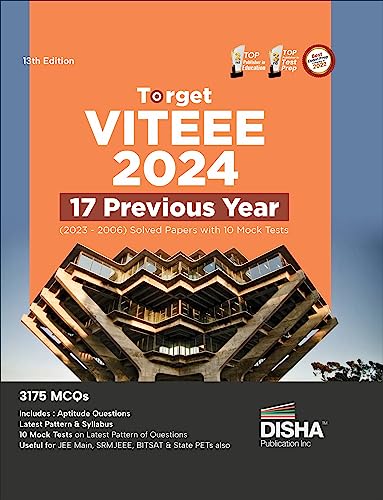 Target VITEEE 2024 - 17 Previous Year (2023 - 2006) Solved Papers with 10 Mock Tests 13th Edition | Physics, Chemistry, Mathematics, & Quantitative Aptitude 3150 PYQs