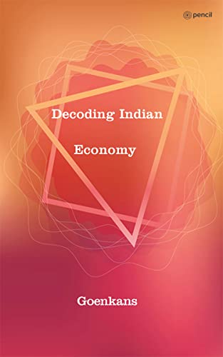 Decoding Indian Economy