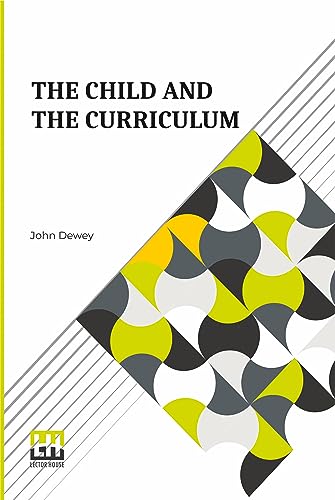 The Child And The Curriculum
