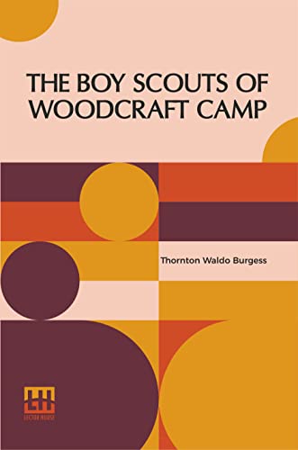 The Boy Scouts Of Woodcraft Camp