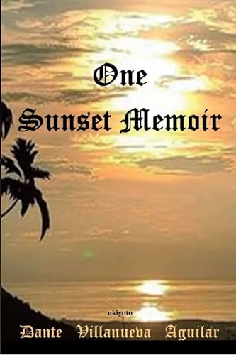 One Sunset Memoir