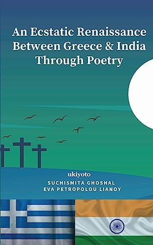 An Ecstatic Renaissance Between Greece & India Through Poetry