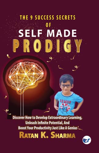 The 9 Success Secrets of Self-Made Prodigy