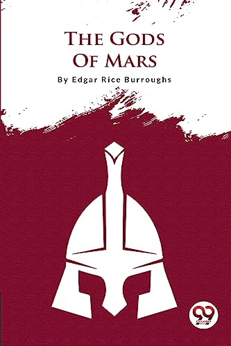 The Gods Of Mars