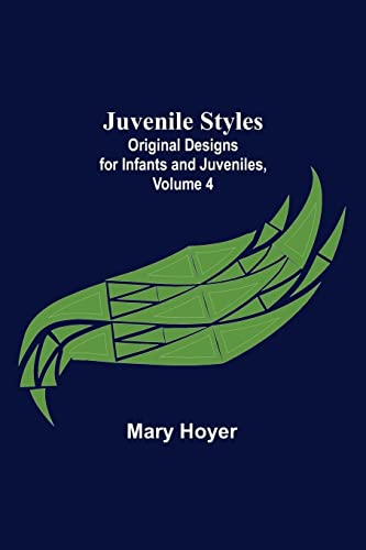 Juvenile Styles