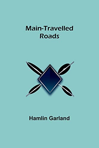 Main-Travelled Roads