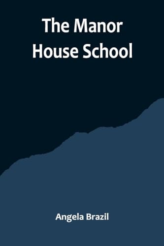 The Manor House School