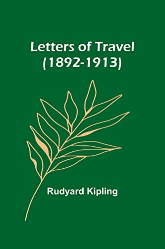 Letters of Travel (1892-1913)