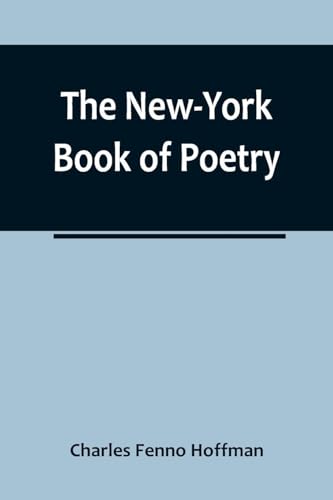 The New-York Book of Poetry