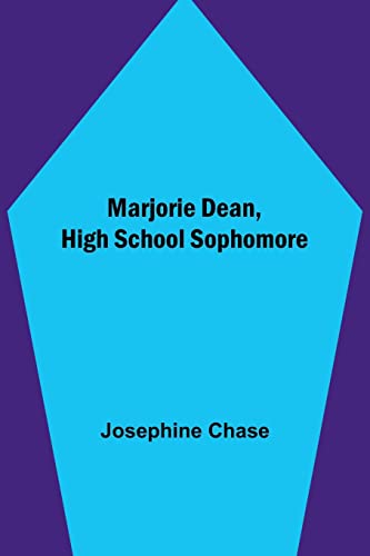 Marjorie Dean, High School Sophomore