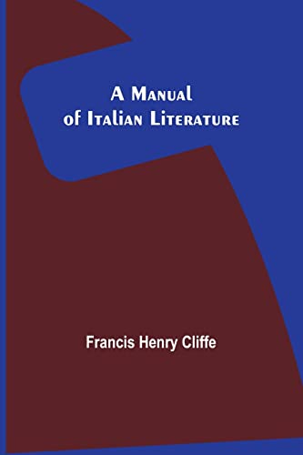 A Manual of Italian Literature