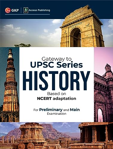 Gateway to UPSC Series : Indian History (Based on NCERT adaptation) by Access