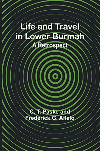 Life and Travel in Lower Burmah