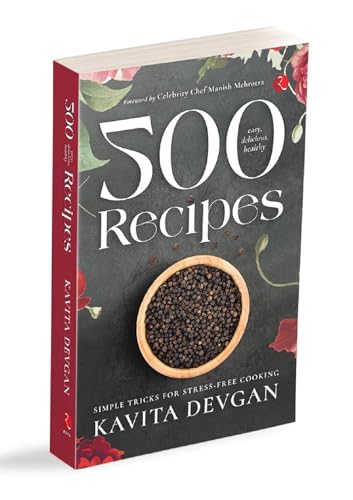 500 Easy, Delicious, Healthy Recipes