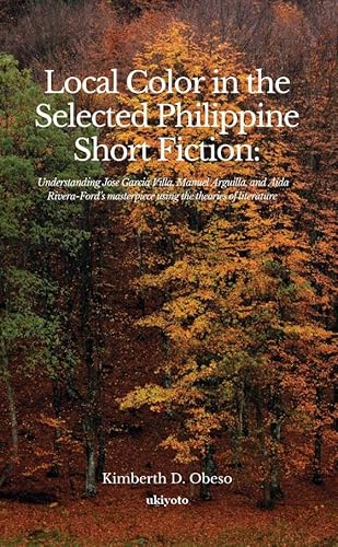 Local Color in the Selected Philippine Short Fiction