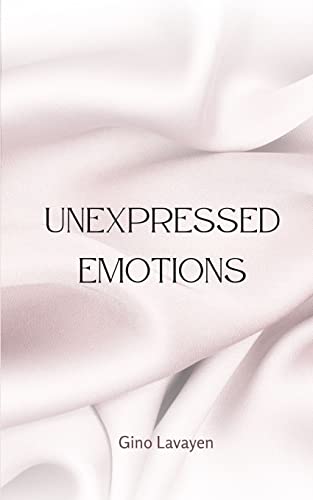 Unexpressed Emotions