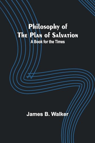 Philosophy of the Plan of Salvation