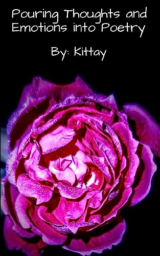 Pouring Thoughts and Emotions into Poetry
