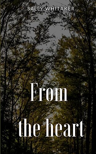 From the heart