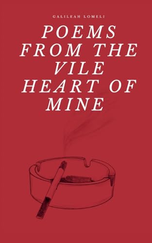 Poems from the vain heart of mine