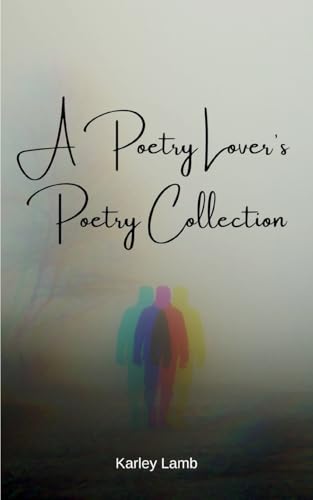 A Poetry Lover's Poetry Collection
