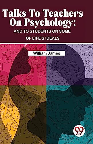 Talks To Teachers On Psychology
