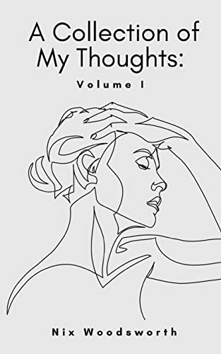 A Collection of My Thoughts