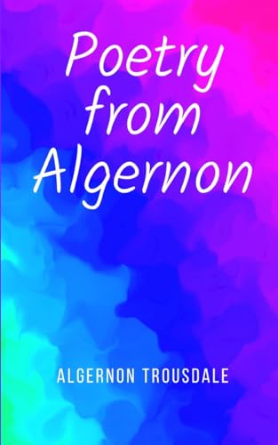 Poetry from Algernon