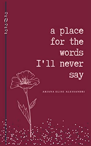 a place for the words I'll never say