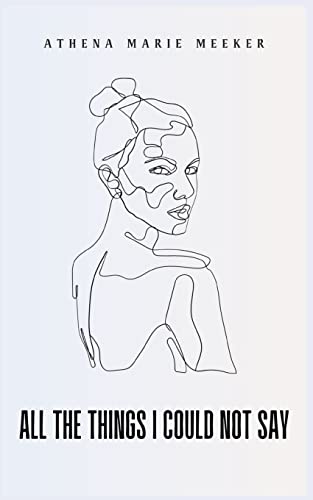 All The Things I Could Not Say