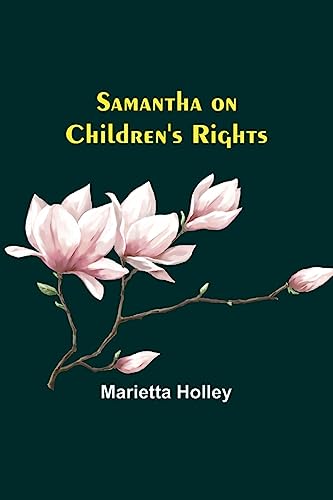 Samantha on Children's Rights