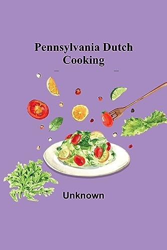 Pennsylvania Dutch Cooking