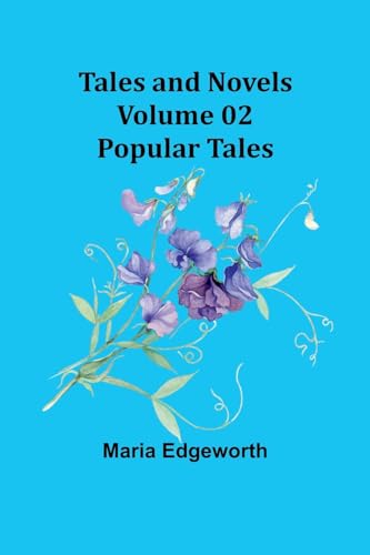 Tales and Novels - Volume 02 Popular Tales