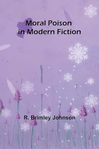 Moral Poison in Modern Fiction