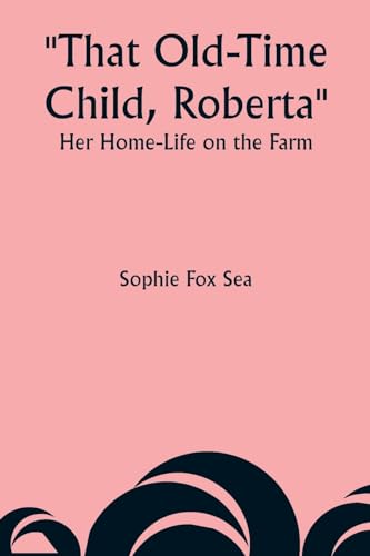 That Old-Time Child, Roberta