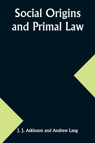 Social Origins and Primal Law