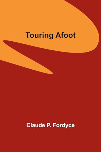 Touring Afoot