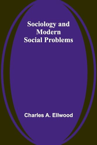 Sociology and Modern Social Problems