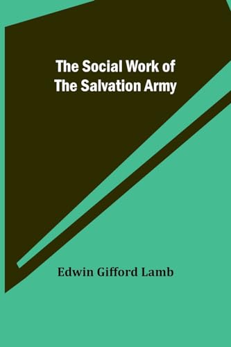 The Social Work of the Salvation Army
